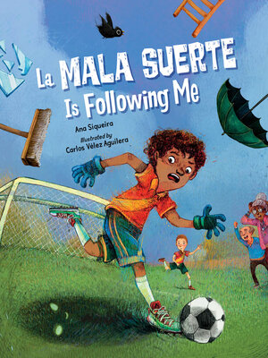 cover image of La Mala Suerte Is Following Me